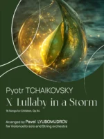 Lullaby in a Storm from 16 Songs for Children, №10, Op.54